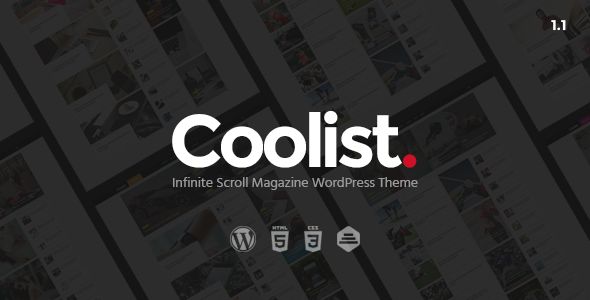 Coolist v1.2.2 – Infinite Scroll Magazine WordPress Theme
