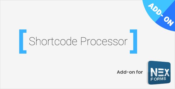 Shortcode Processor For NEX-Forms v7.2