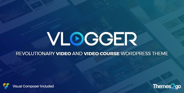 Vlogger v1.5.4 - Professional Video & Tutorials Theme