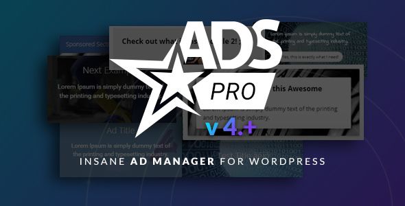 Ads Pro Plugin v4.2.74 – Multi-Purpose Advertising Manager