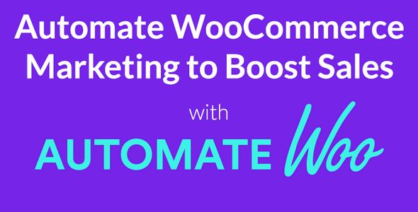 AutomateWoo v4.3.2 – Marketing Automation For WooCommerce