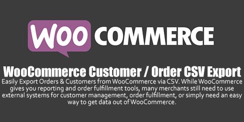 WooCommerce – Customer / Order CSV Export v4.3.6