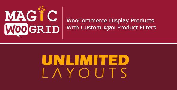 WooCommerce Magic Grid v4.5 – Display Product And AJAX Filter