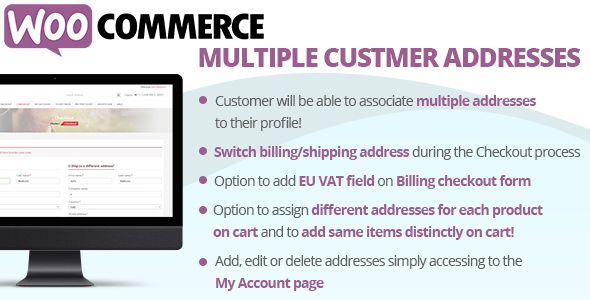 WooCommerce Multiple Customer Addresses v10.0