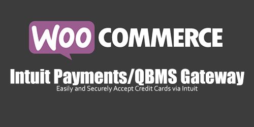 WooCommerce – Intuit Payments/QBMS Gateway v2.1.0